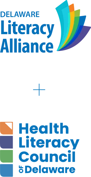 Logos for the Delaware Literacy Alliance, featuring colorful overlapping shapes, and the Health Literacy Council of Delaware, with stacked colored blocks and bold blue text.